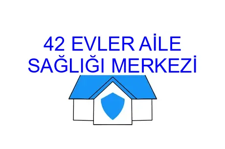 42 EVLER AİLE SAĞLIĞI MERKEZİ