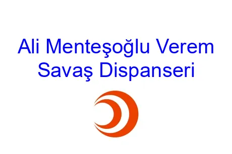 Ali Menteşoğlu Verem Savaş Dispanseri