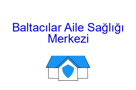 Baltacılar Aile Sağlığı Merkezi
