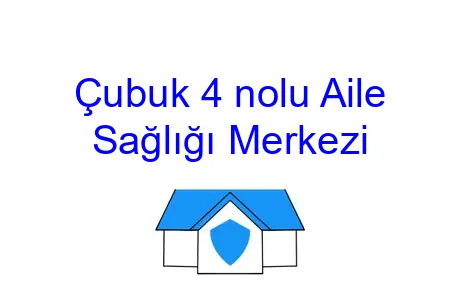 Çubuk 4 nolu Aile Sağlığı Merkezi