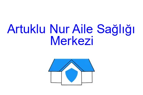 Artuklu Nur Aile Sağlığı Merkezi