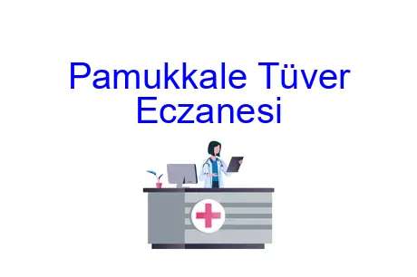 Pamukkale Tüver Eczanesi