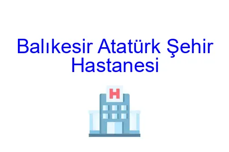 Balıkesir Atatürk Şehir Hastanesi