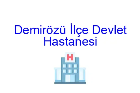Demirözü İlçe Devlet Hastanesi