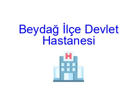 Beydağ İlçe Devlet Hastanesi