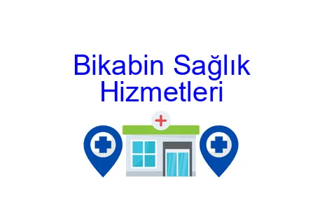 Bikabin Sağlık Hizmetleri