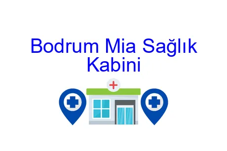 Bodrum Mia Sağlık Kabini