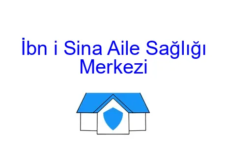 İbn i Sina Aile Sağlığı Merkezi
