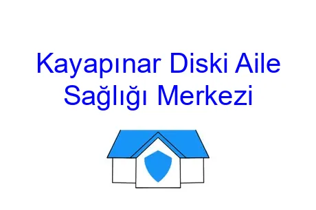 Kayapınar Diski Aile Sağlığı Merkezi