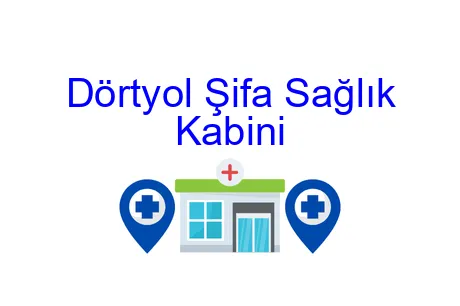 Dörtyol Şifa Sağlık Kabini