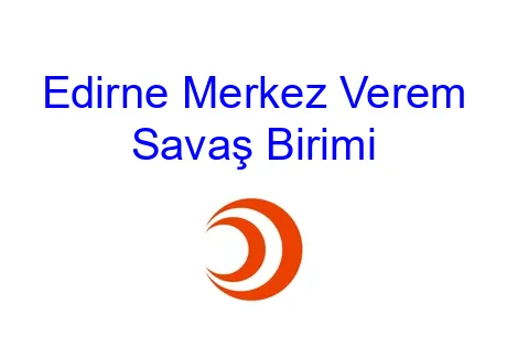 Edirne Merkez Verem Savaş Birimi
