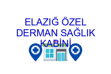 ELAZIĞ ÖZEL DERMAN SAĞLIK KABİNİ