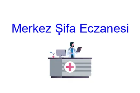 Merkez Şifa Eczanesi