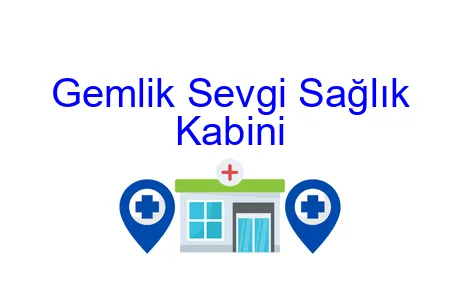 Gemlik Sevgi Sağlık Kabini