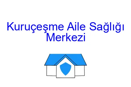 Kuruçeşme Aile Sağlığı Merkezi