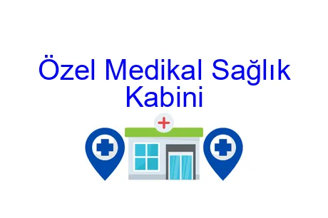Özel Medikal Sağlık Kabini