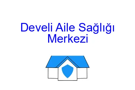 Develi Aile Sağlığı Merkezi