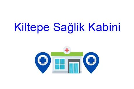 Kiltepe Sağlik Kabini
