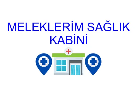 MELEKLERİM SAĞLIK KABİNİ