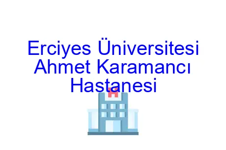 Erciyes Üniversitesi Ahmet Karamancı Hastanesi