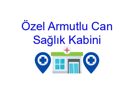 Özel Armutlu Can Sağlık Kabini