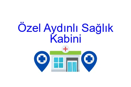 Özel Aydınlı Sağlık Kabini