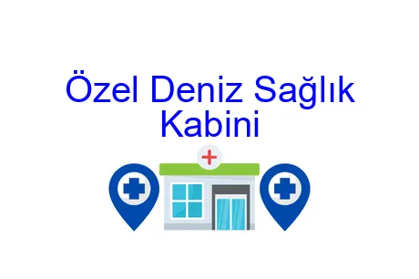 Özel Deniz Sağlık Kabini