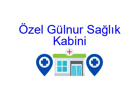 Özel Gülnur Sağlık Kabini