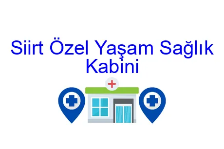 Siirt Özel Yaşam Sağlık Kabini