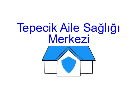 Tepecik Aile Sağlığı Merkezi