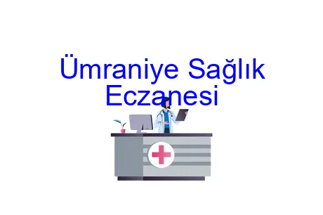 Ümraniye Sağlık Eczanesi
