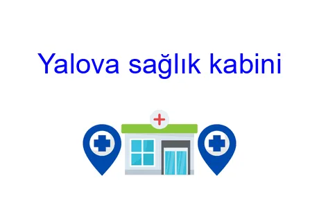 Yalova sağlık kabini
